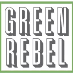 Green Rebel Podcast artwork