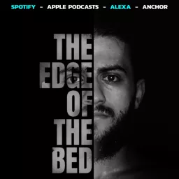 The edge of the bed Podcast