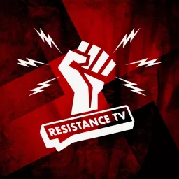 Resistance TV Podcast artwork