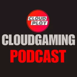 Cloudplay - Cloudgaming | Talkshow | Community