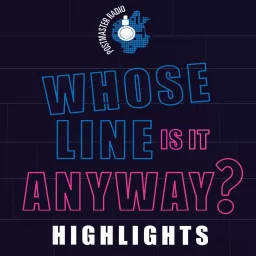 Whose Line Highlights Podcast artwork