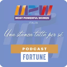 Most Powerful Women-Una stanza tutta sè Podcast artwork
