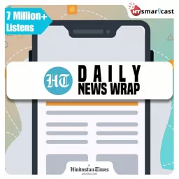 HT Daily News Wrap Podcast artwork