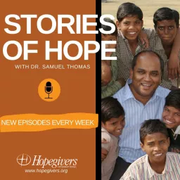 Stories of Hope with Dr. Samuel Thomas