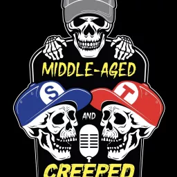 Middle Aged And Creeped Out podcast artwork