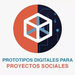 PROTOTIPOS DIGITALES PARA PROY. SOCIALES Podcast artwork