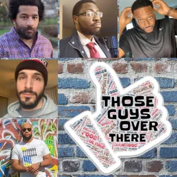 Those Guys Over There Podcast artwork