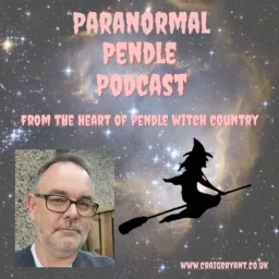 Paranormal Pendle Podcast artwork