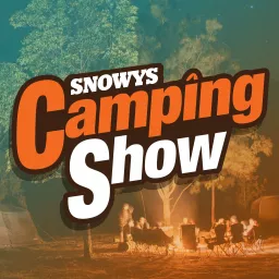 Snowys Camping Show Podcast artwork