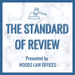 The Standard of Review Podcast artwork