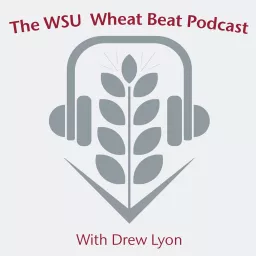 Podcast | Wheat & Small Grains | Washington State University