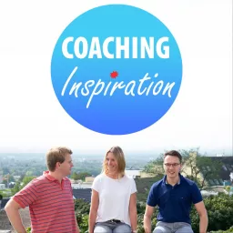 Coaching Inspiration Podcast artwork