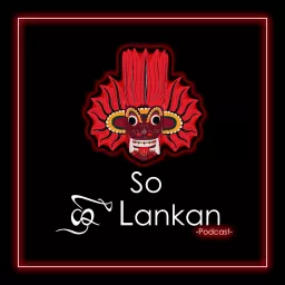So Sri Lankan Podcast artwork