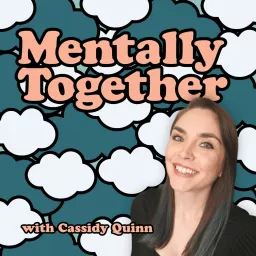 Mentally Together Podcast artwork