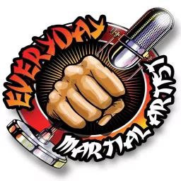 Everyday Martial Artist Podcast artwork