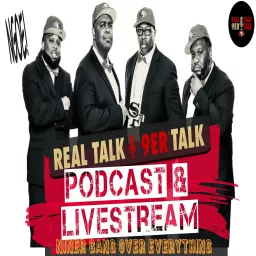 Real Talk ‘9er Talk Podcast artwork