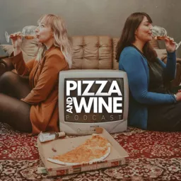 Pizza & Wine - Der Trash-TV Podcast artwork