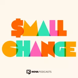 Small Change Podcast artwork