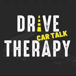 The Drive Therapy: Car Talk Podcast artwork