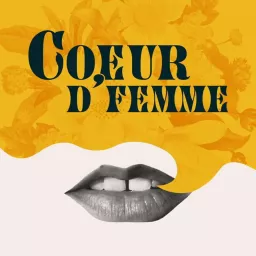 Coeur d'Femme Podcast artwork