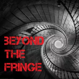 Beyond the Fringe Podcast artwork