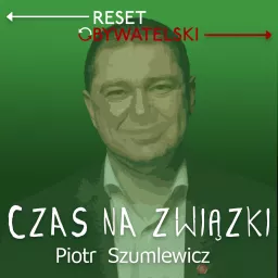Czas na związki - Piotr Szumlewicz Podcast artwork