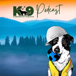 K9 Conservationists Podcast artwork