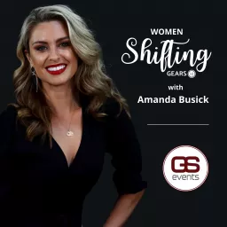 Women Shifting Gears with Amanda Busick Podcast artwork