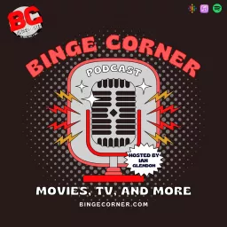 Binge Corner Podcast artwork