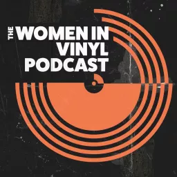 The Women in Vinyl Podcast artwork