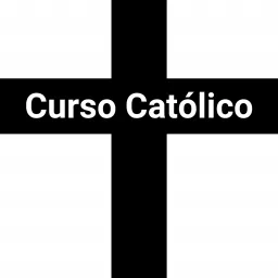 Curso Católico (Reflexiones) Podcast artwork