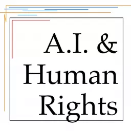 AI & Human Rights Podcast artwork