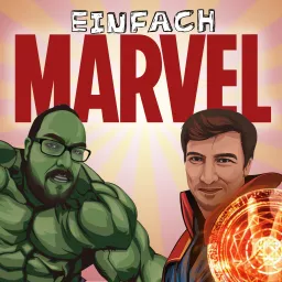 Einfach Marvel - Eure Gebrauchsanweisung für das MCU