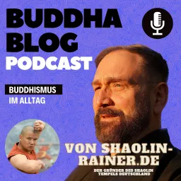 Buddha Blog - Buddhismus im Alltag Podcast artwork