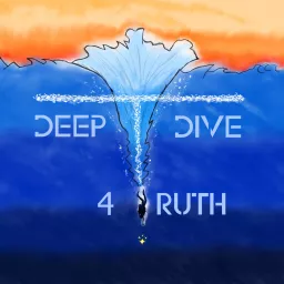 deepdive4truth Podcast artwork