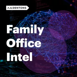 Family Office Intel Podcast artwork