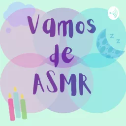 Vamos de ASMR Podcast artwork