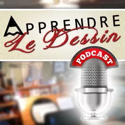 Apprendre Le Dessin Podcast artwork