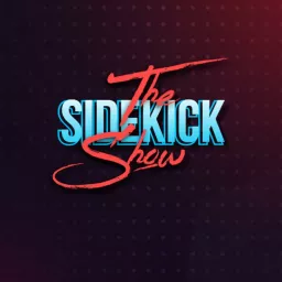 The Sidekick Show Podcast artwork