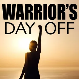 Warrior's Day Off Podcast artwork