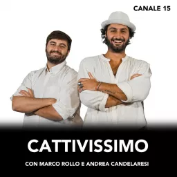 CATTIVISSIMO - Radio Roma Podcast artwork