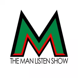 The Man Listen Show