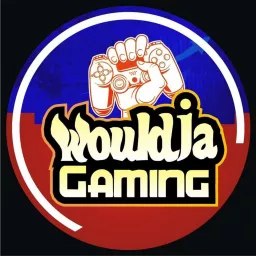 Wouldja Gaming Podcast artwork