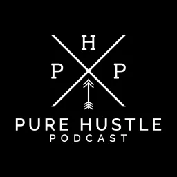 Pure Hustle Podcast