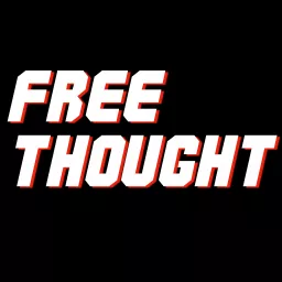 Free Thought with Kilgore Rand Podcast artwork