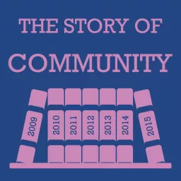 The Story of Community Podcast artwork