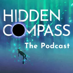 Hidden Compass: The Podcast artwork