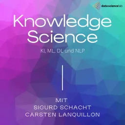 Knowledge Science - Alles über KI, ML und NLP Podcast artwork
