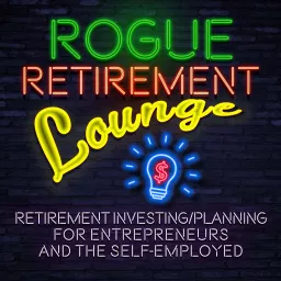 Rogue Retirement Lounge with Matt Franklin: Entrepreneur, Investor, Bitcoin Enthusiast Podcast artwork