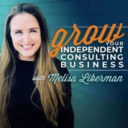 Grow Your Independent Consulting Business